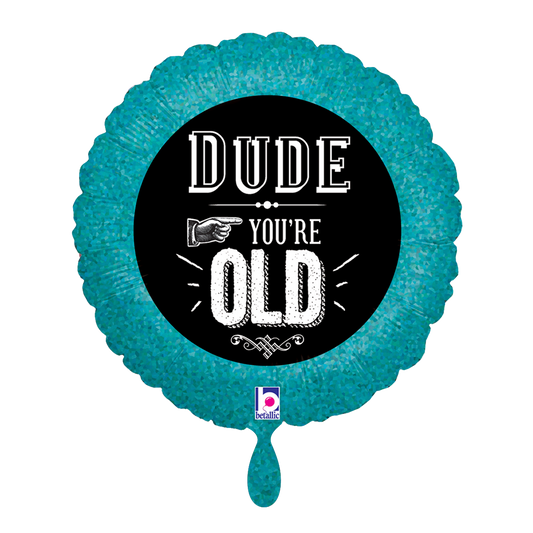 1 Balloon - Dude, You're Old