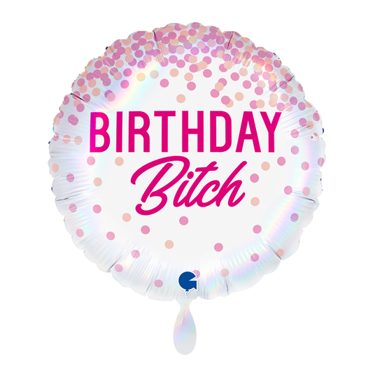 1 Balloon - Birthday Bitch