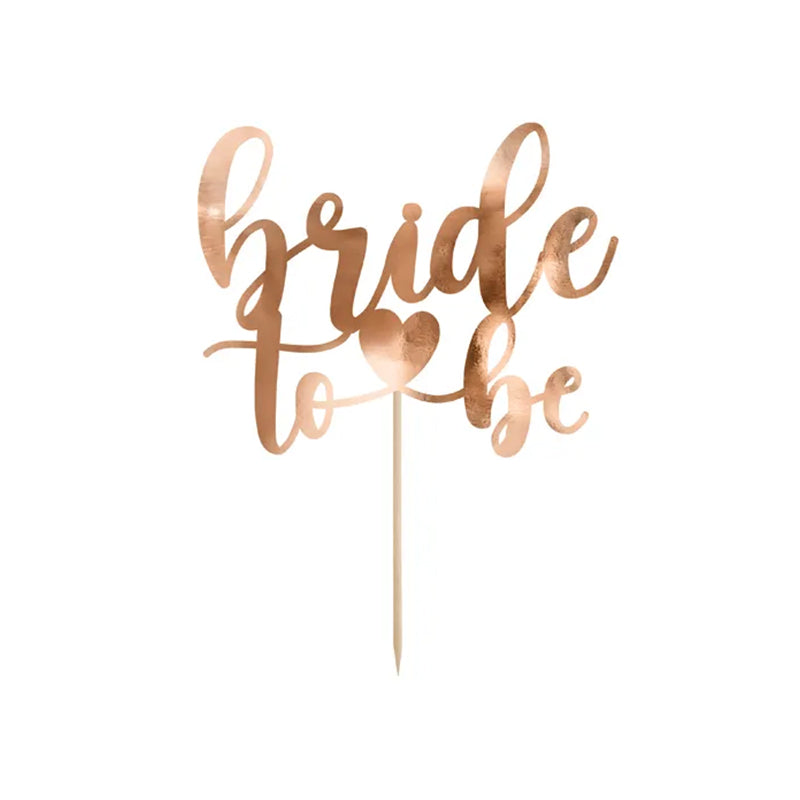 1 Cake Topper - Bride to be - RoseGold